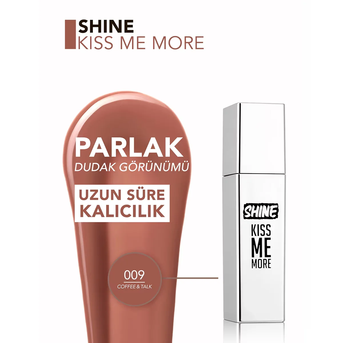 Flormar Shine Kiss Me More Long Lasting &amp; Shiny Finish Liquid Lipstick 009 coffe &amp; Talk