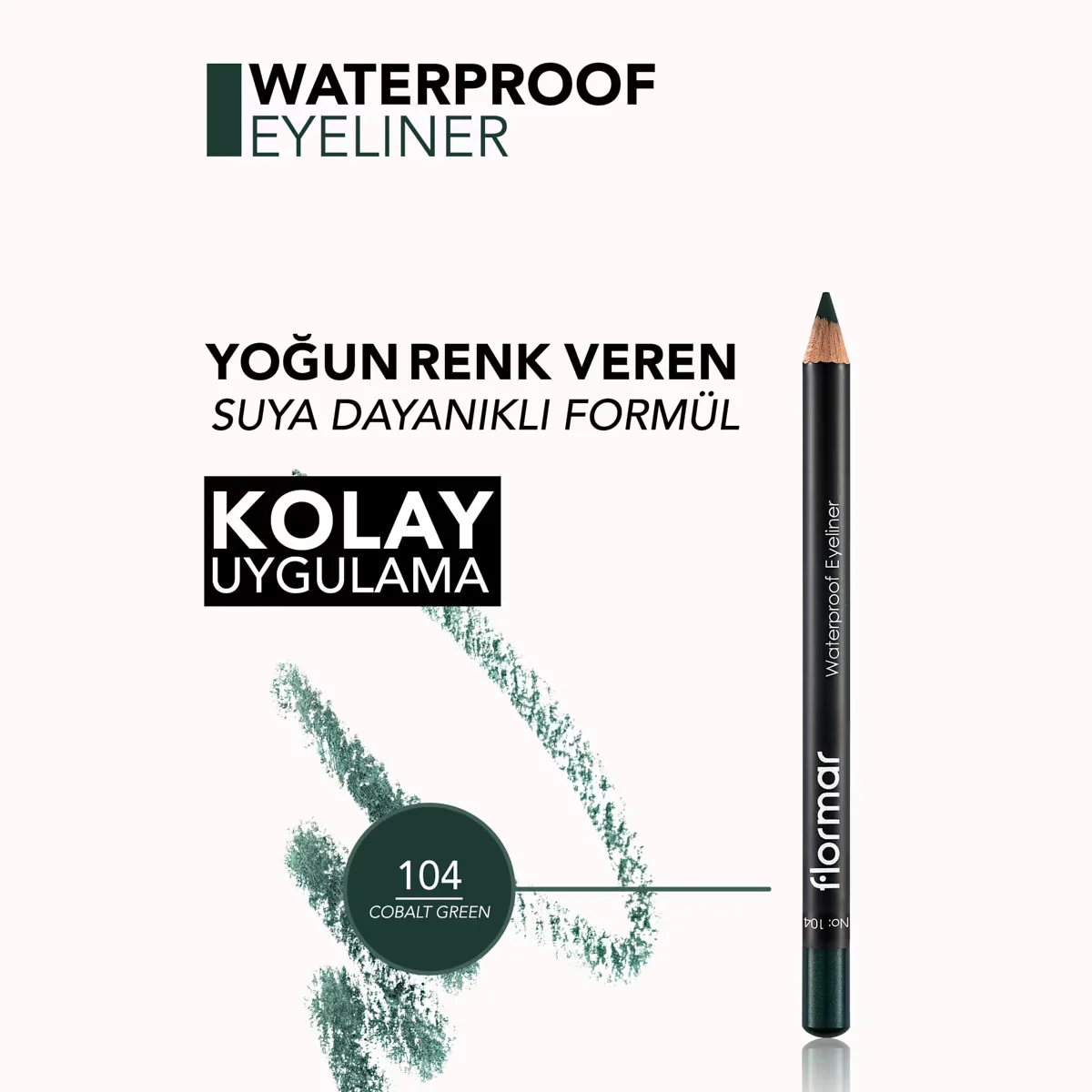 Flormar Waterproof Eyeliner 104 cobalt Green