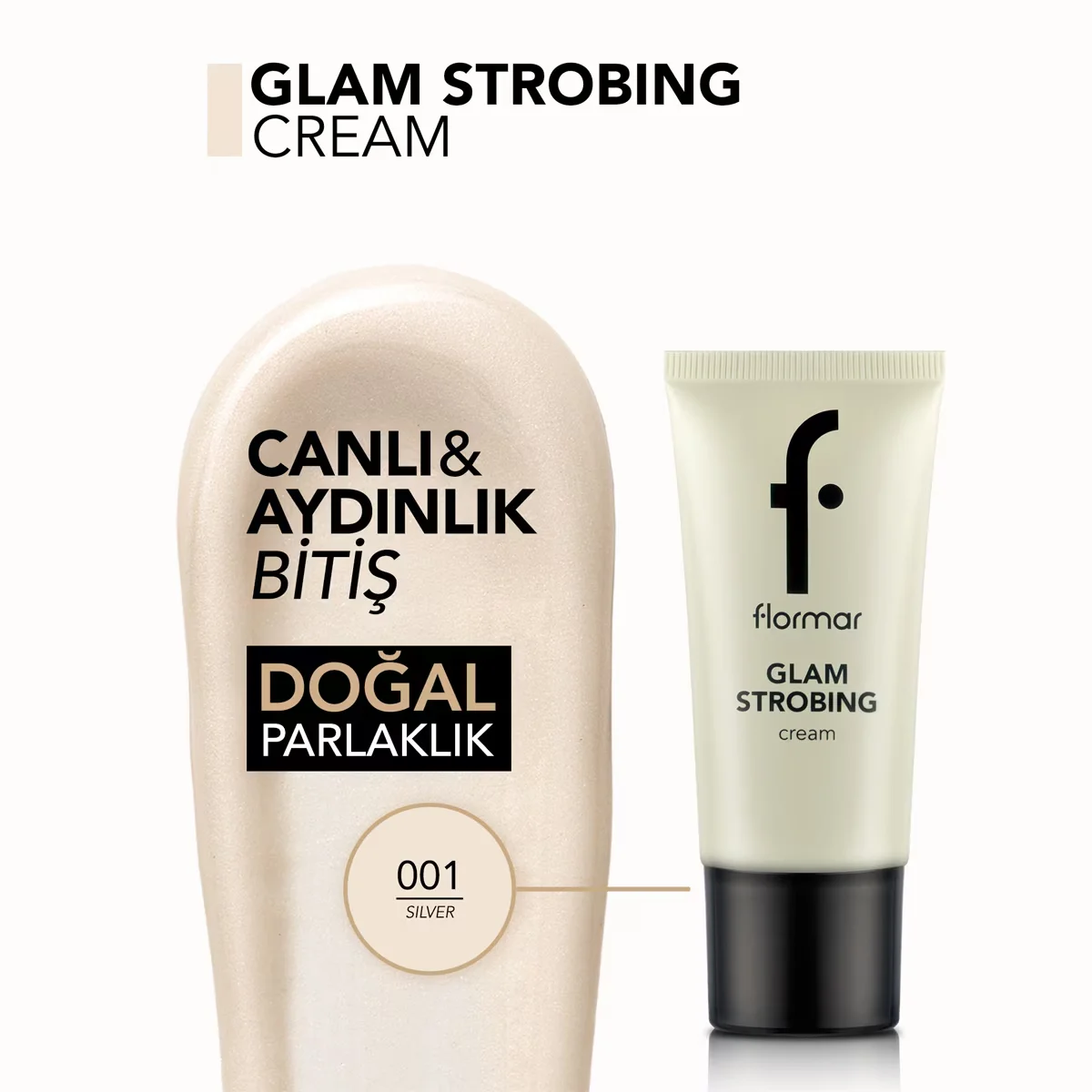 Flormar Glam Strobing Illuminating Makeup Base für Strahlkraft