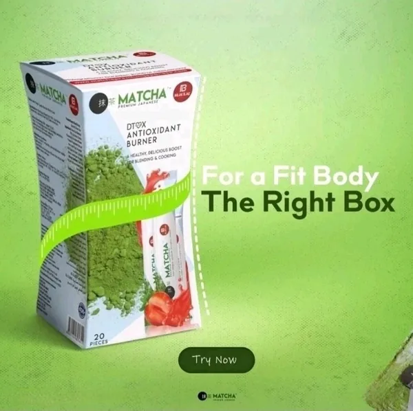 Matcha Premium Japanese Detox Antioxidant Burner — campaign